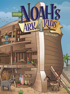 cover image of Inside Noah's Ark 4 Kids